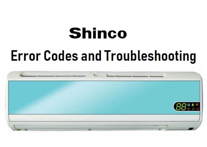Shinco AC Error Codes and Troubleshooting