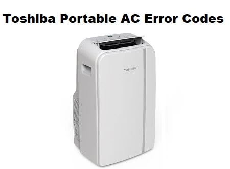 Toshiba Portable AC Error Codes