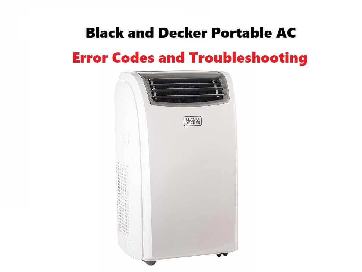 Black and Decker Portable AC Error Codes and Troubleshooting
