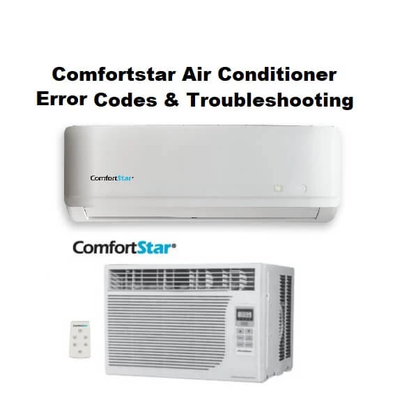 Comfortstar AC Error Codes and Troubleshoting