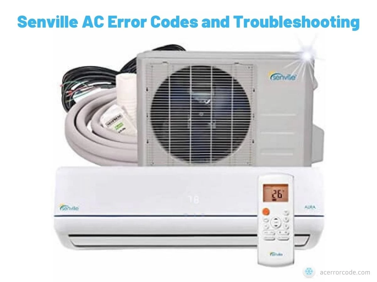 Senville AC Error Codes and Troubleshooting
