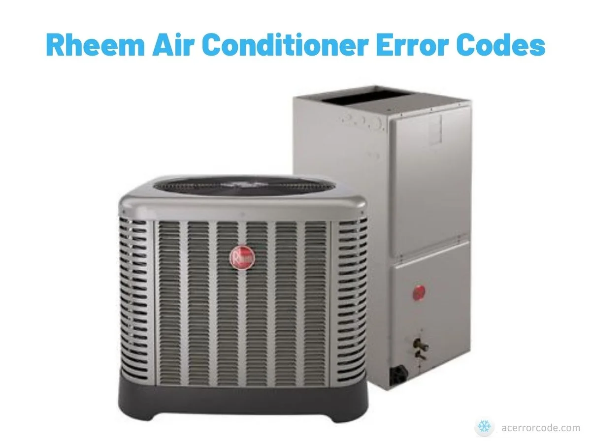 Rheem Air Conditioner Error Codes