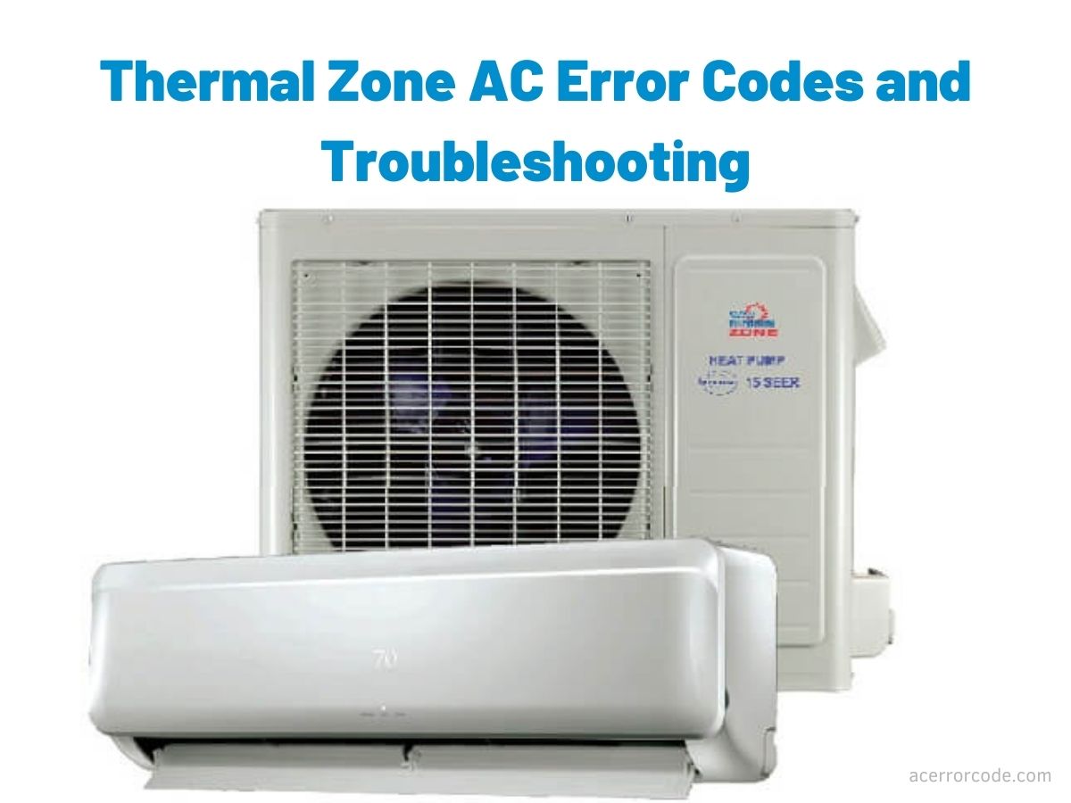 Thermal Zone AC Error Codes and Troubleshooting