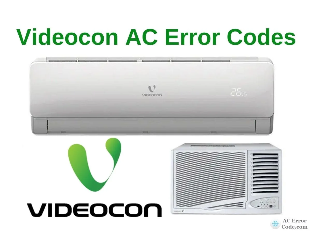 Videocon Air Conditioner Error Codes