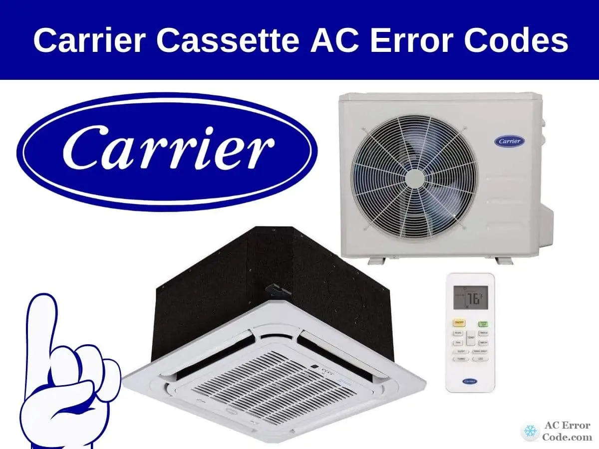 Carrier Cassette Air Conditioner Fault Codes