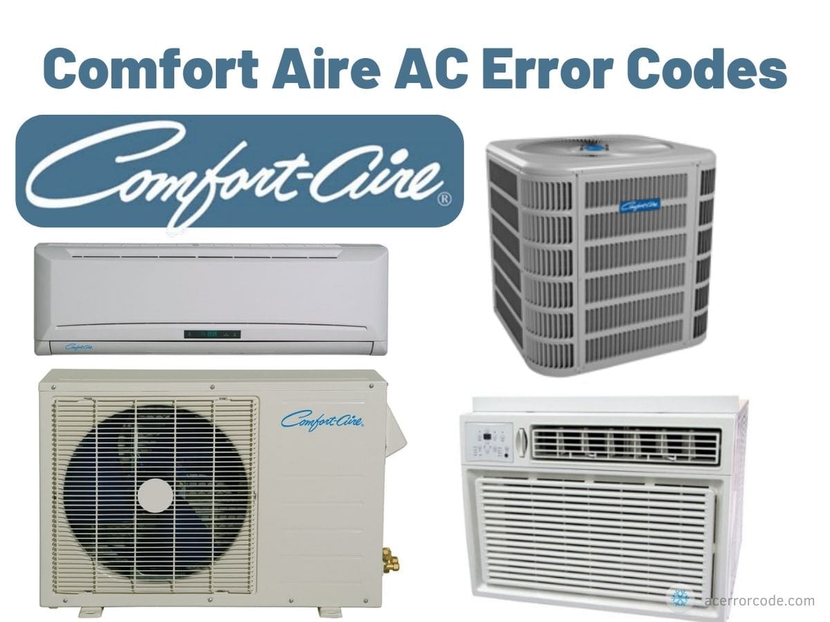 Comfortaire AC Error Codes and Troubleshooting