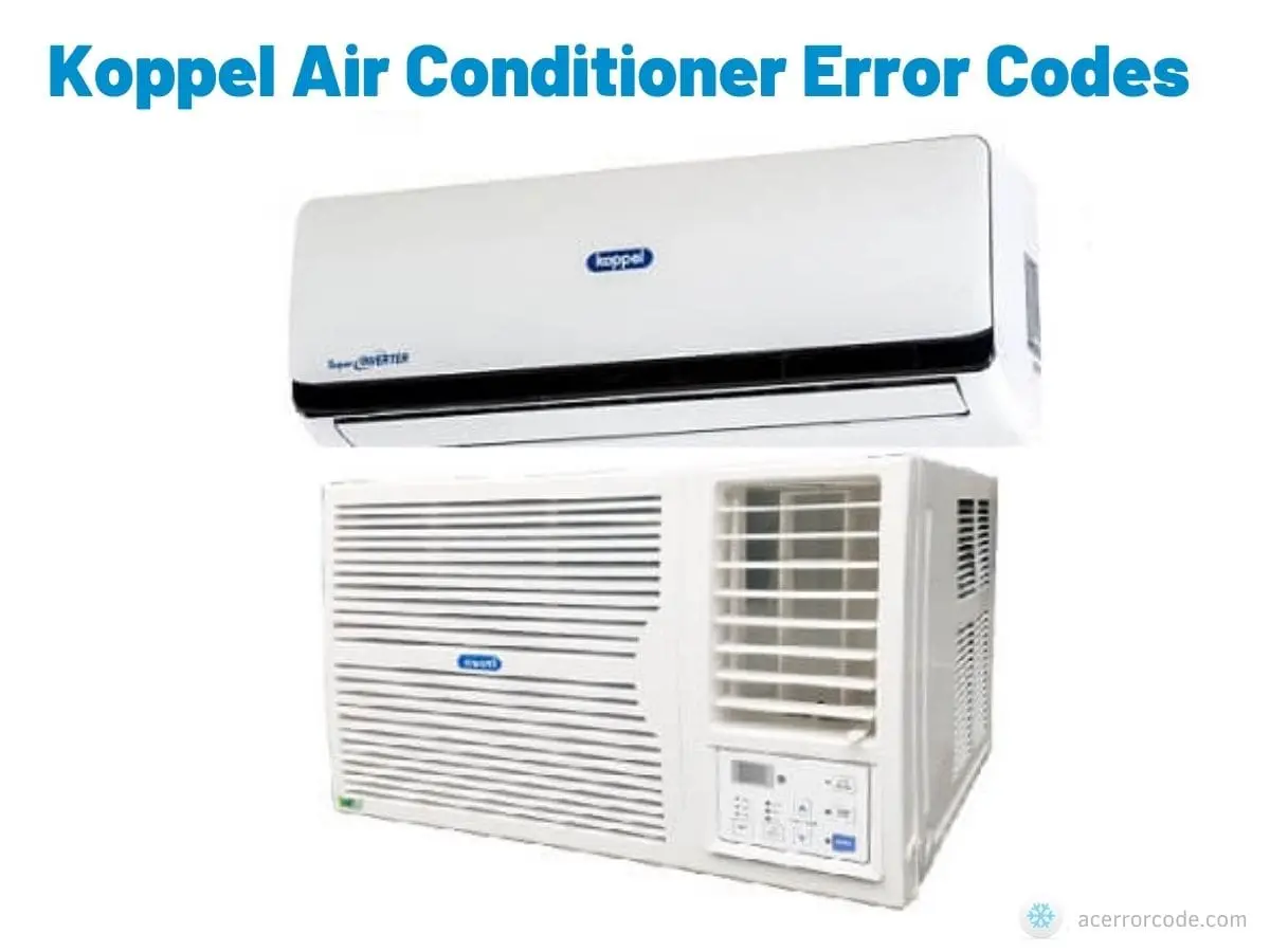 Koppel Air Conditioner Error Codes