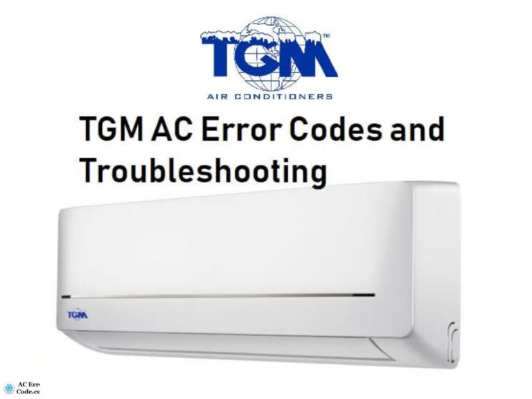 Tgm Ac Error Codes Troubleshooting And Fixes