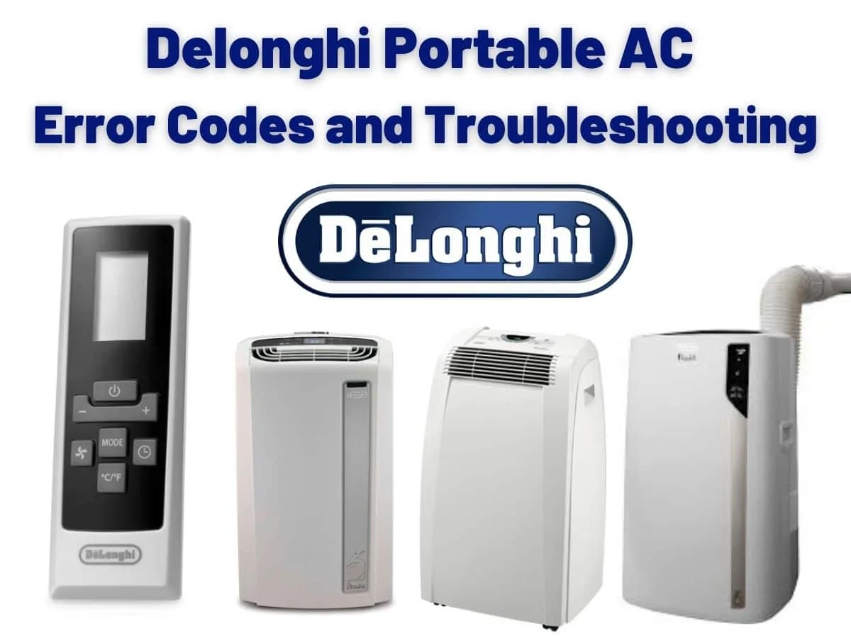 Delonghi Portable AC Error Codes and Troubleshooting
