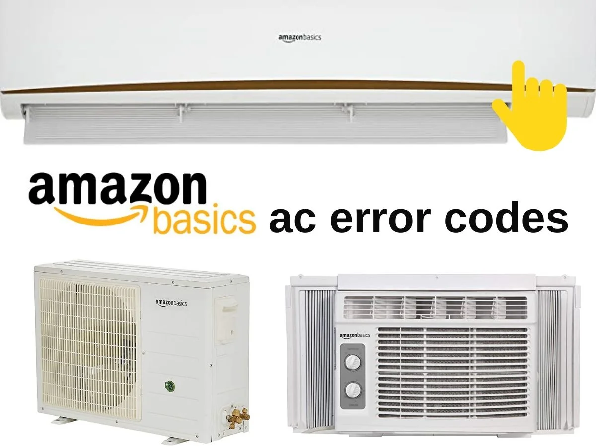 AmazonBasics Air Conditioner Error Codes - How to fix them?